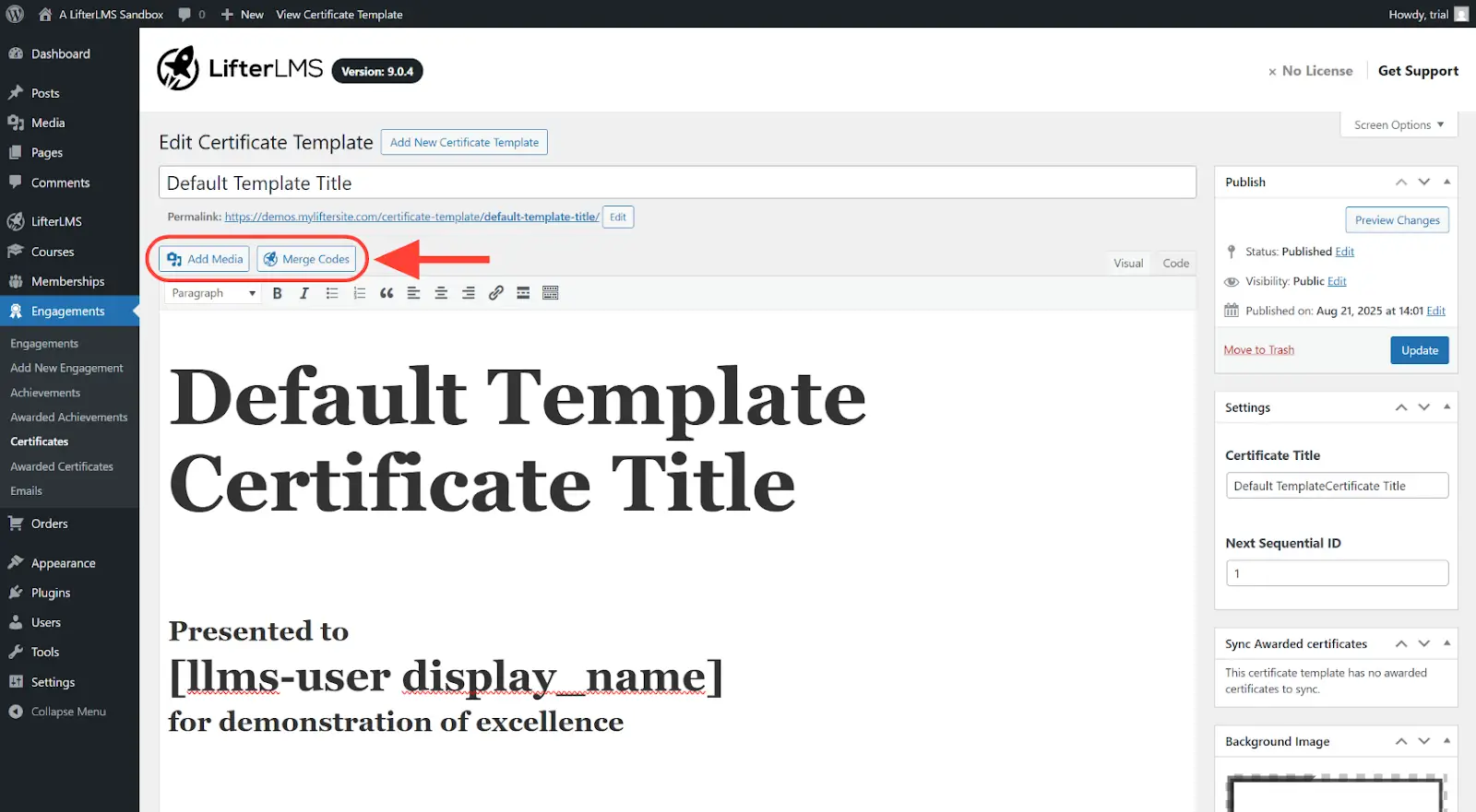 Edit your new template in the Visual tab by using the Add Media button and Merge Code buttons