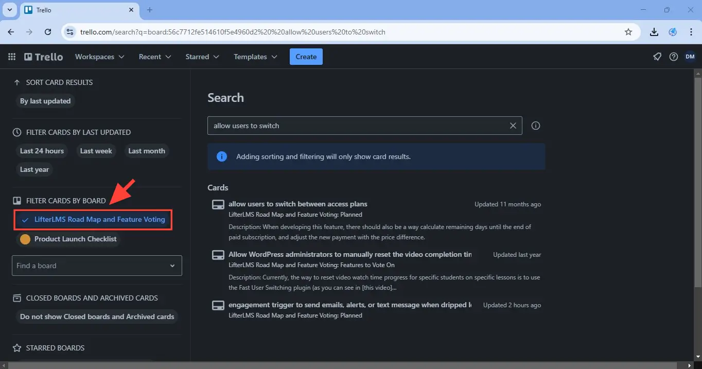 Click on the LifterLMS Road Map and Feature Voting under Filter cards by Board.