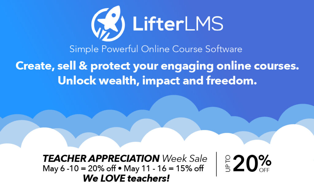 LifterLMS Teacher Appreciation Week (and beyond) Sale LifterLMS