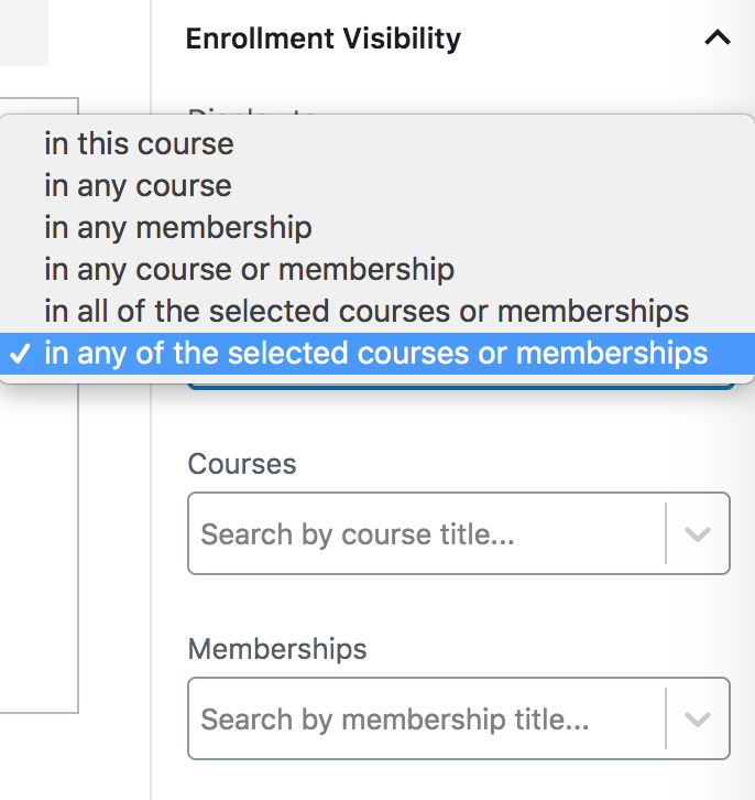 Restrict enrollment visibility to certain courses or memberships