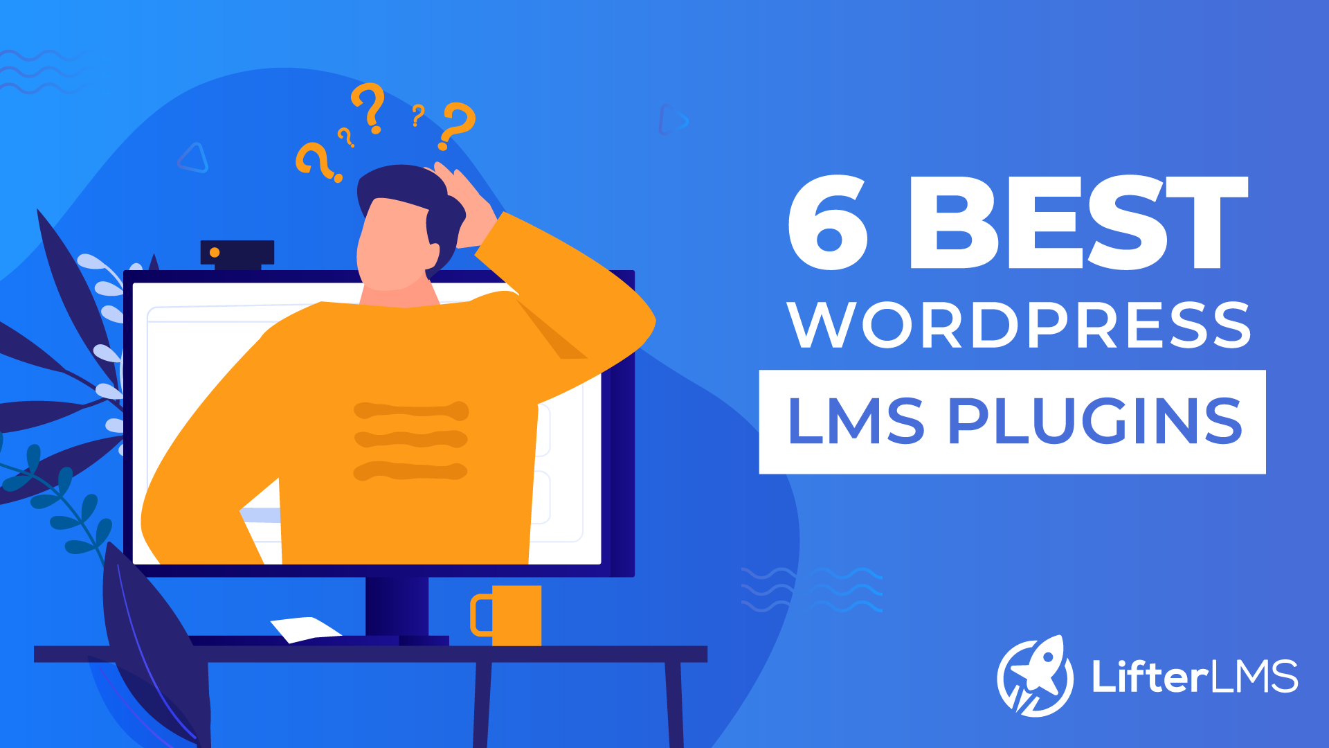 Best WordPress LMS plugins LifterLMS
