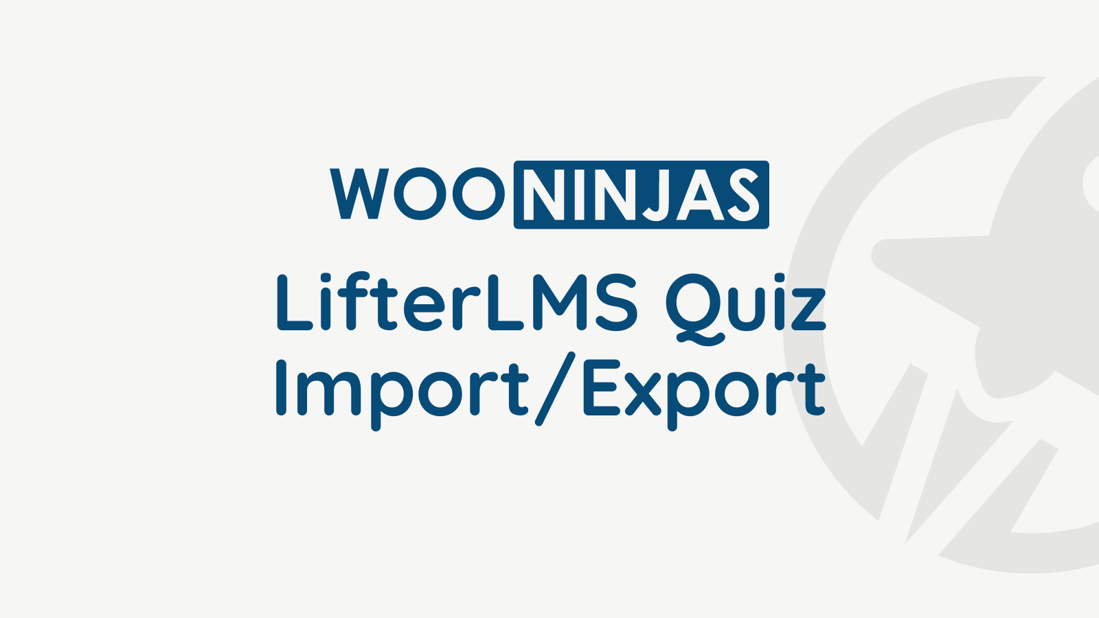 LifterLMS Quiz Import/Export