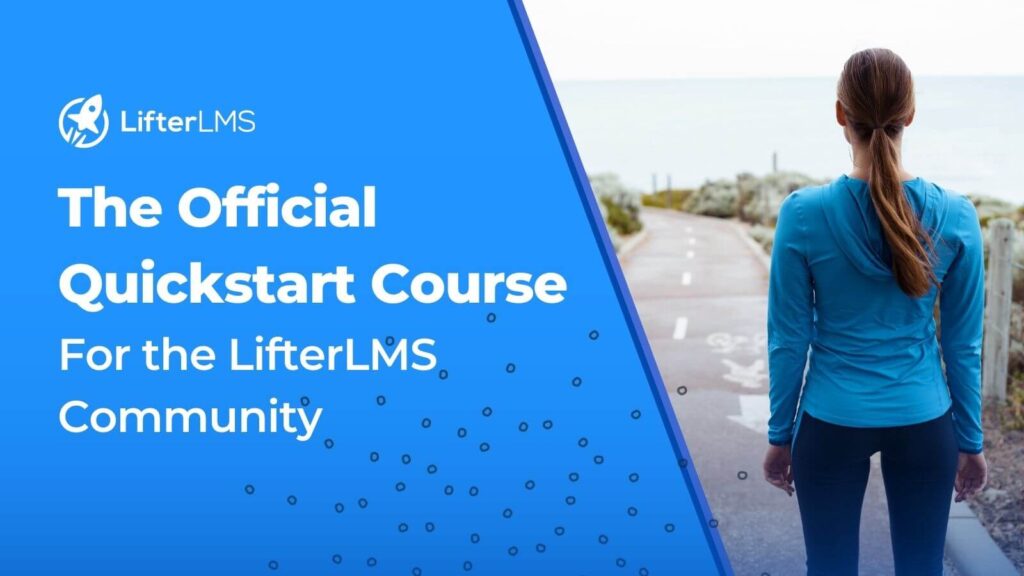 Create certification program online - LifterLMS Quickstart Course