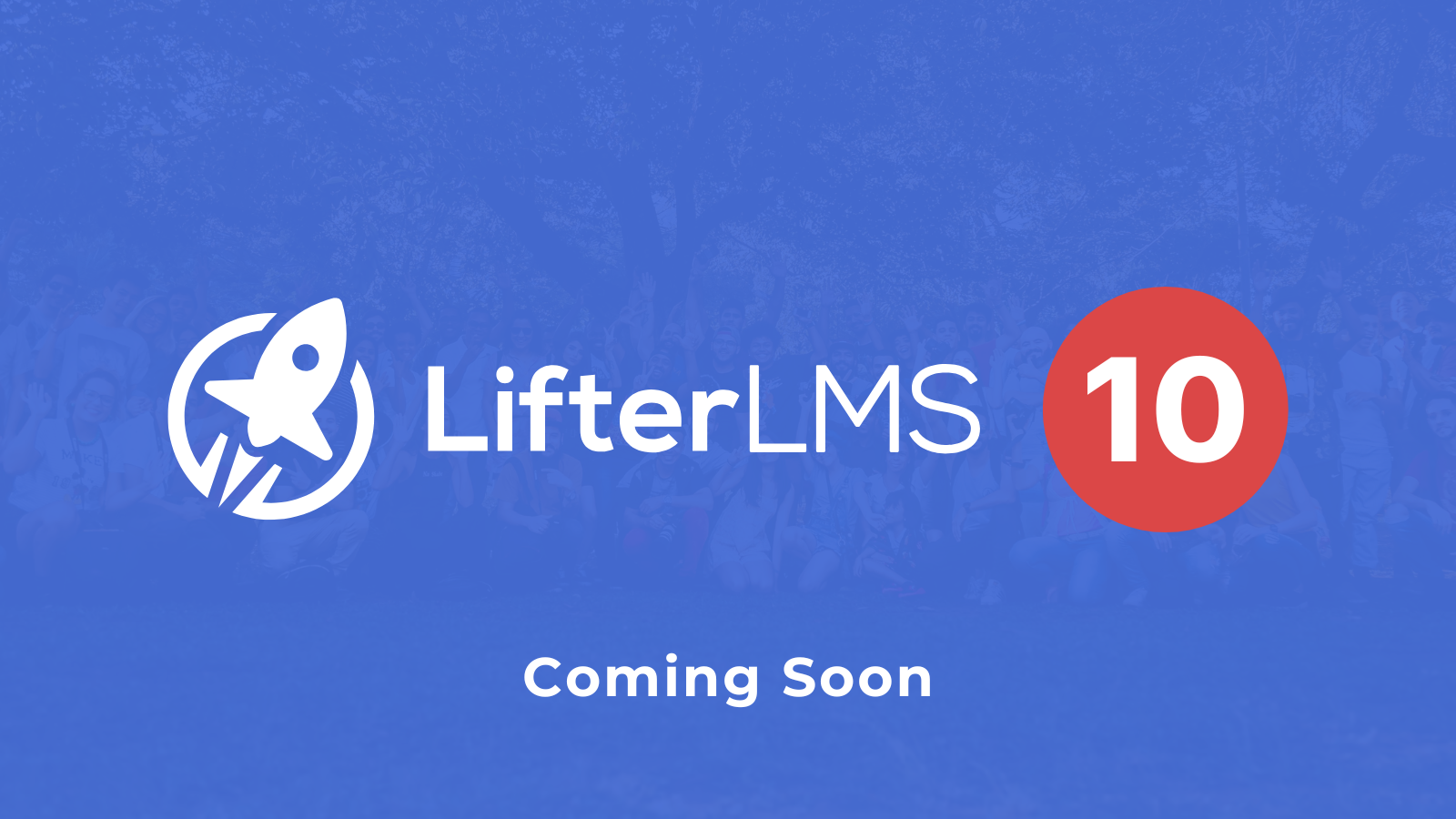 LifterLMS V10 is coming soon